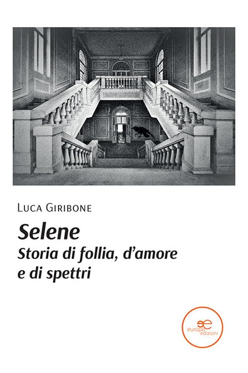 Selene. Storia di follia, d’amore e di spettri (Edificare universi) Contemporary literature