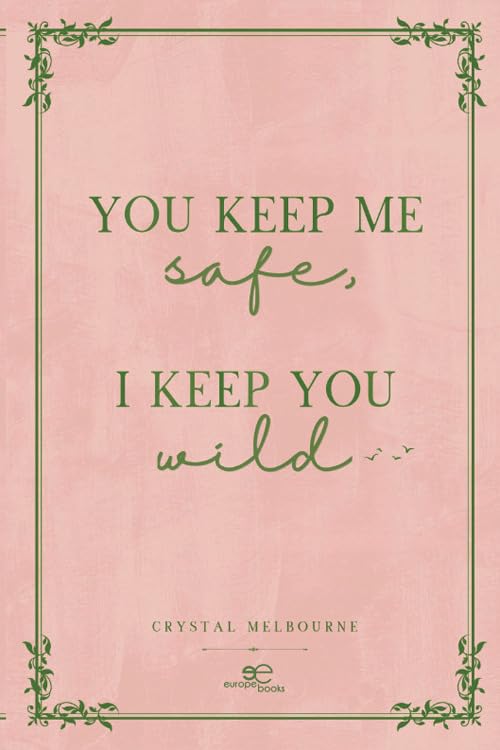 Product Image: You keep me safe I keep you wild (Draw Spaces)
