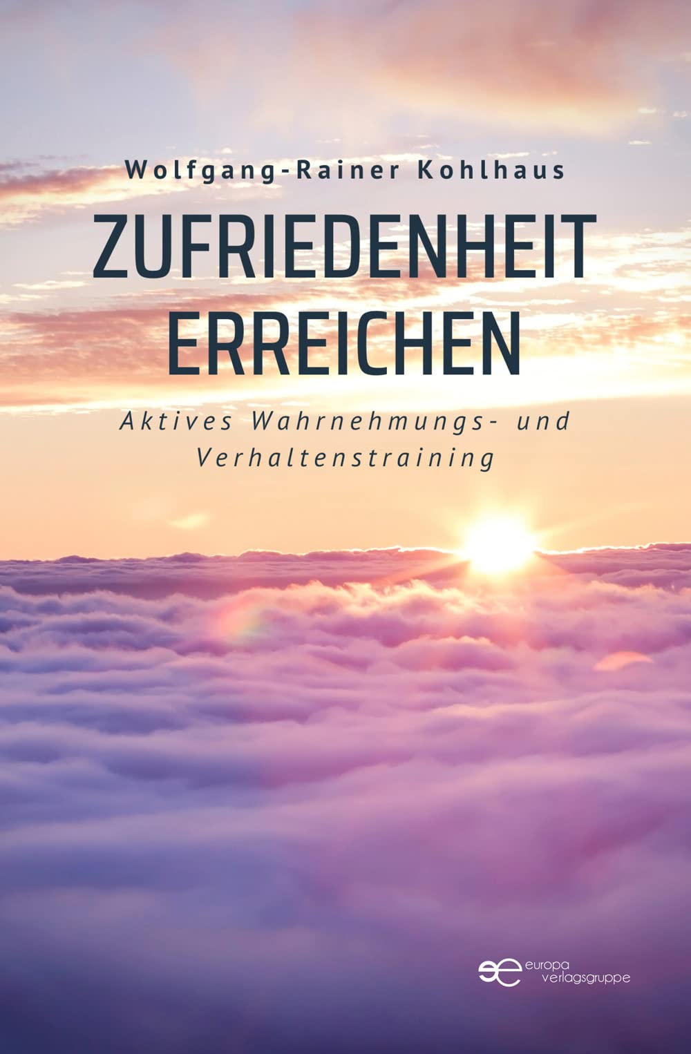 ZUFRIEDENHEIT ERREICHEN Books