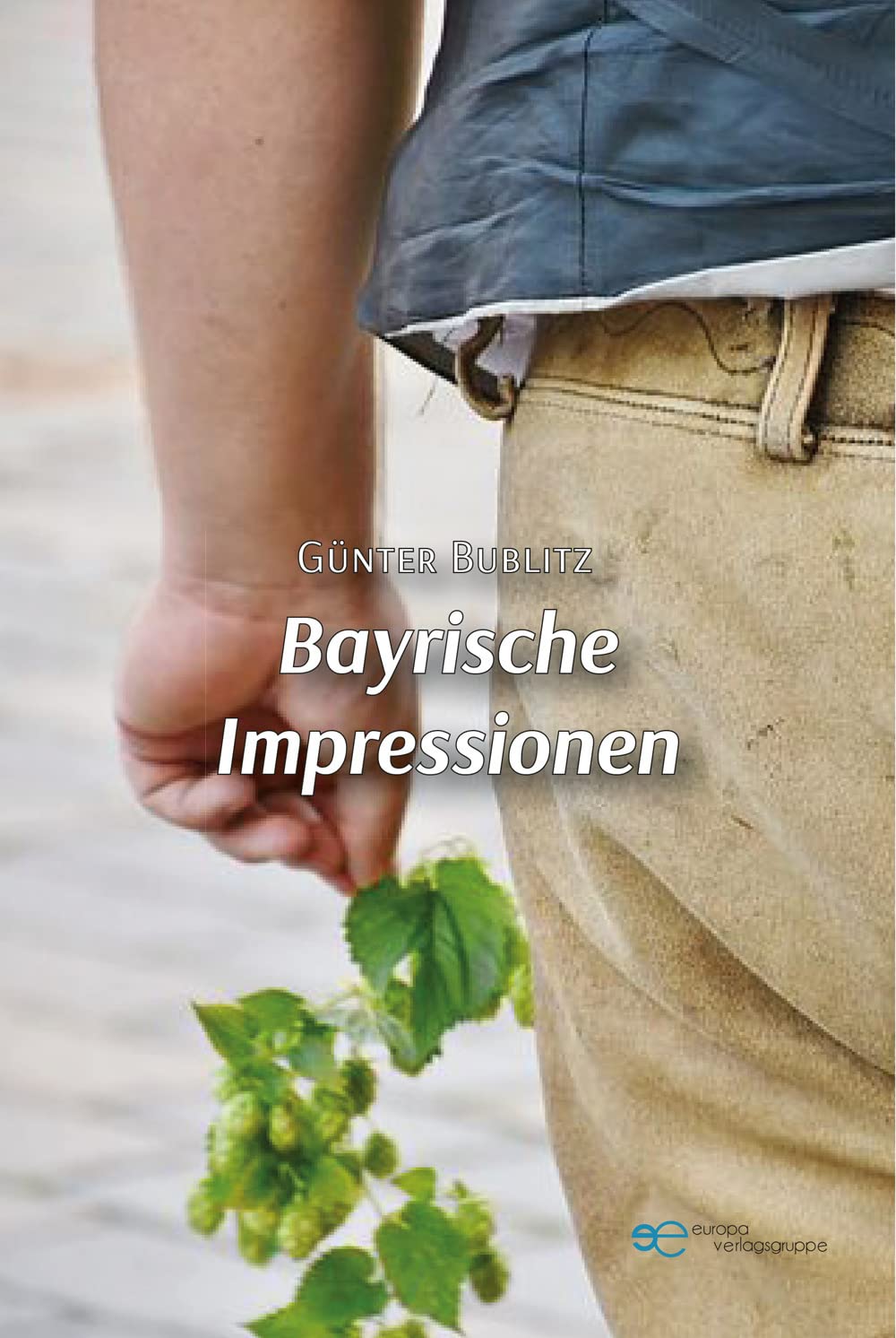 Bayrische Impressionen Poetry