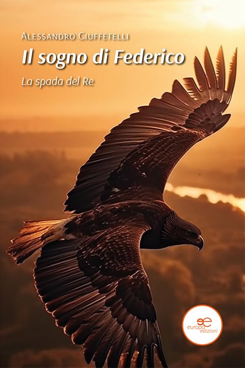 Il sogno di Federico. La spada del re book