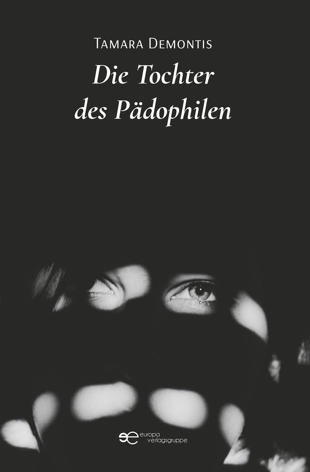 DIE TOCHTER DES PÄDOPHILEN (Universum) Contemporary literature