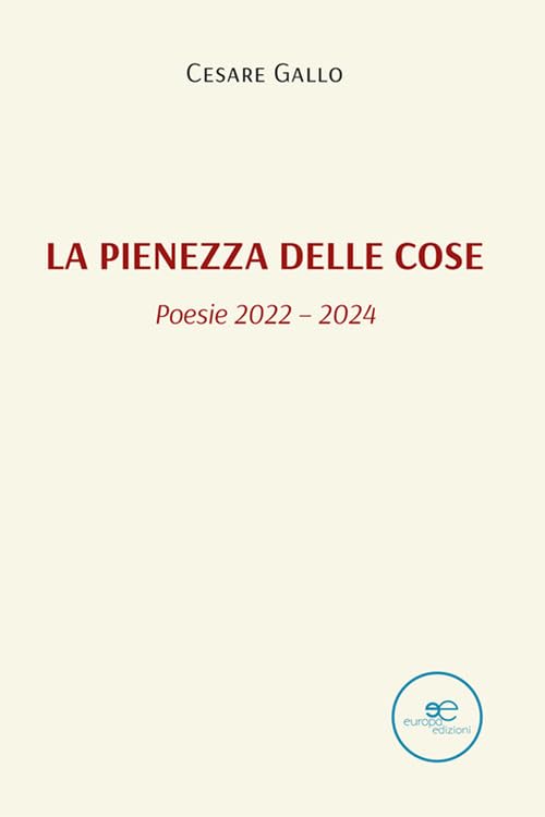 La pienezza delle cose (poesie 2022 - 2024) book