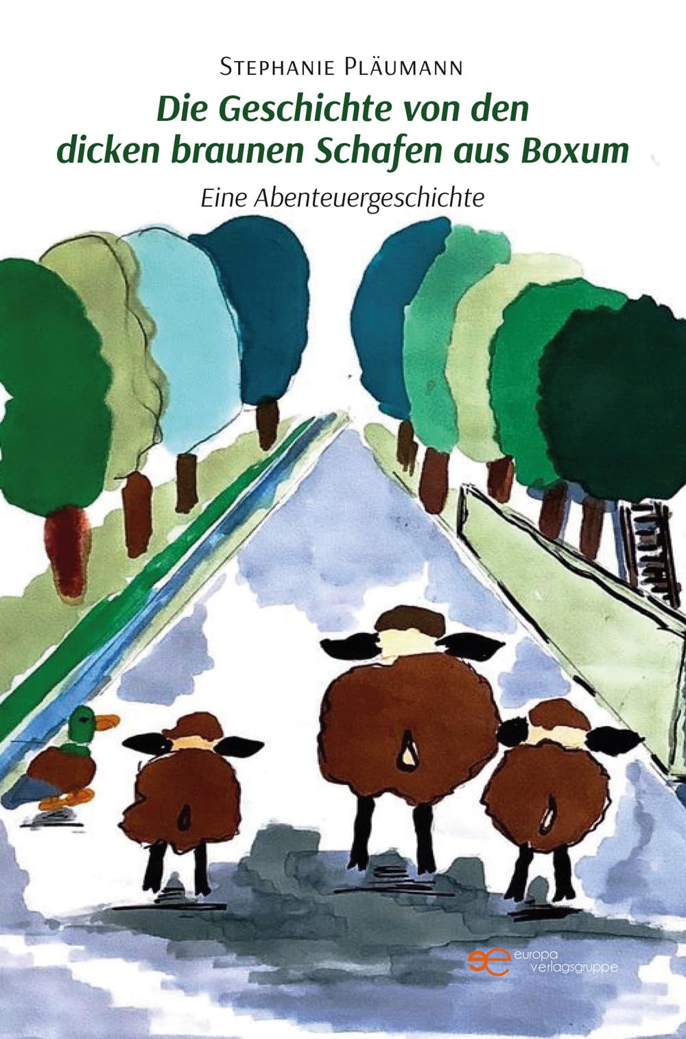 DIE GESCHICHTE VON DEN DICKEN BRAUNEN SCHAFEN AUS BOXUM: Eine Abenteuergeschichte (Universum) Contemporary literature