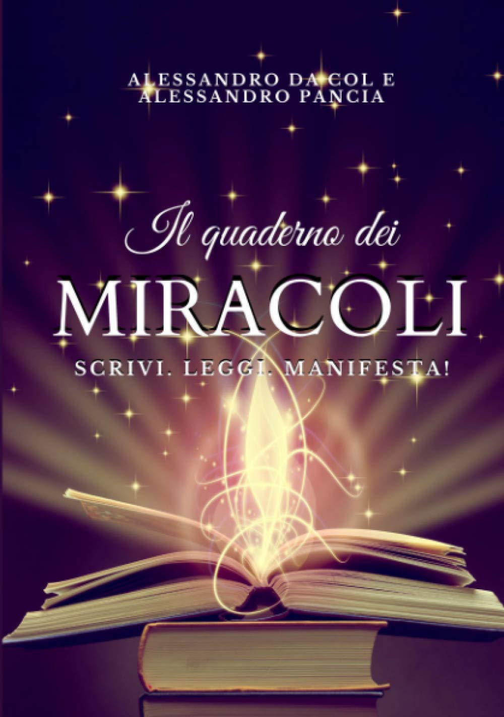 Il Quaderno dei Miracoli: Scrivi. Leggi. Manifesta! Lifestyle