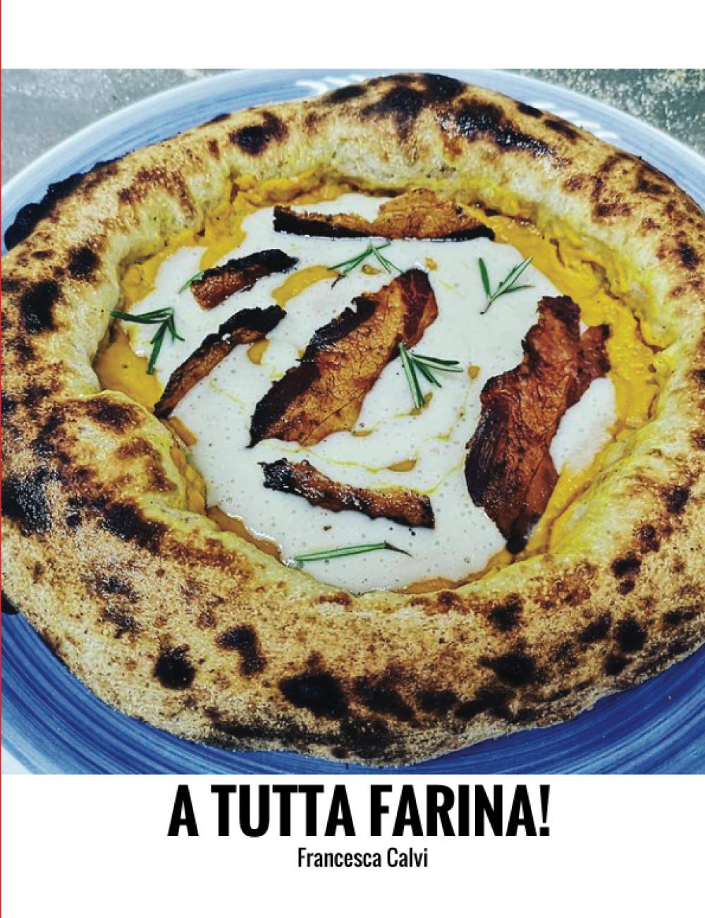 A tutta FARINA!: Tecniche, Impasti, Ricette. Leisure, Home & Garden