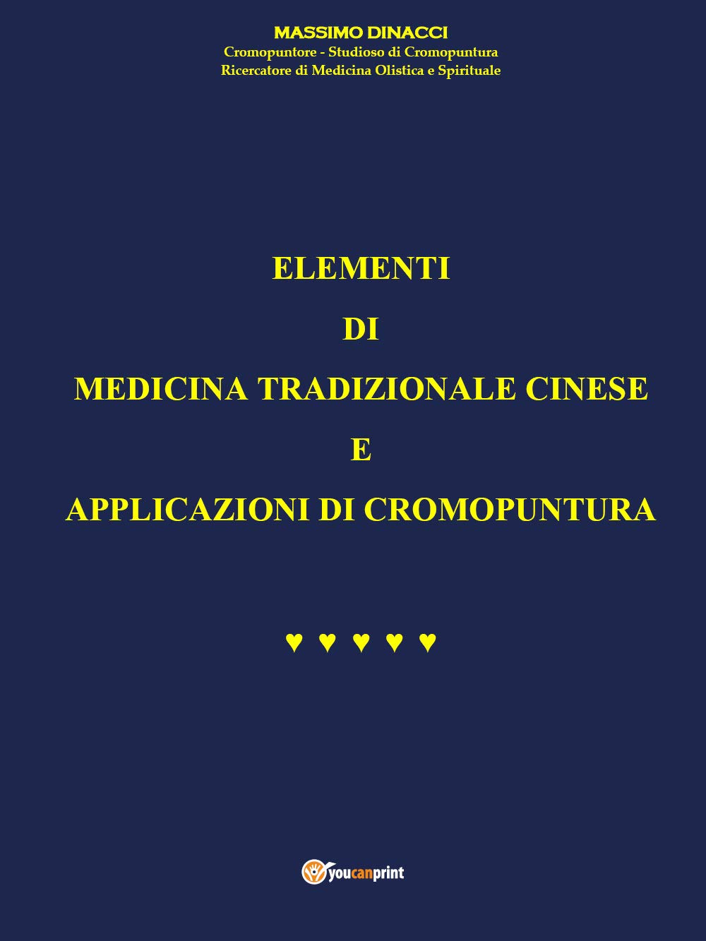 Elementi di Medicina tradizionale cinese e applicazioni di cromopuntura book