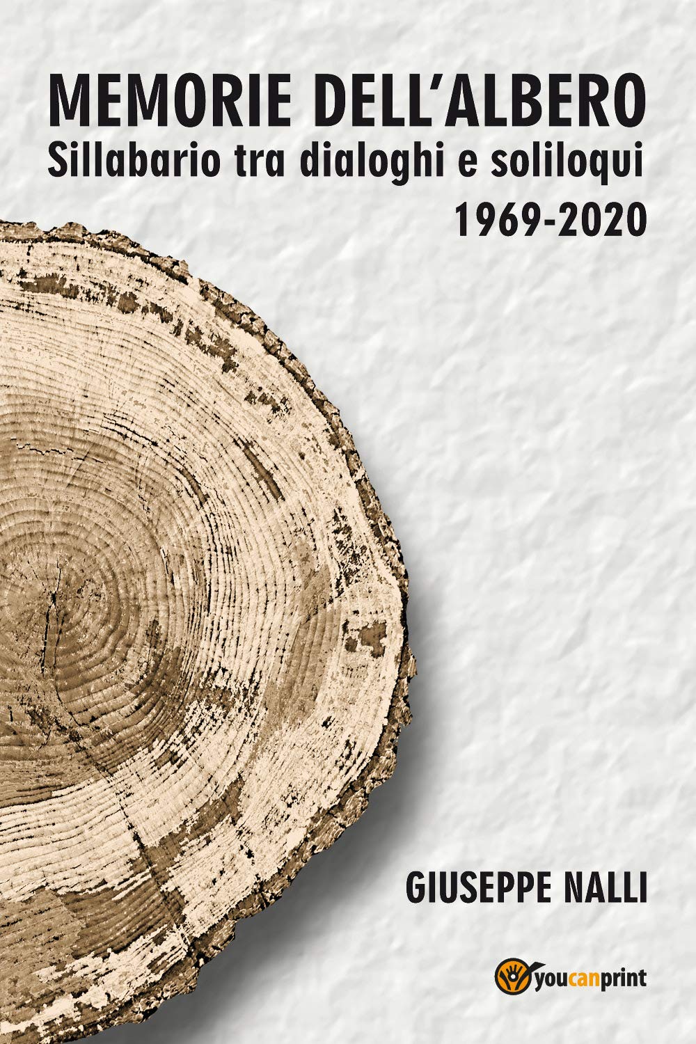 Memorie dell'albero (Sillabario tra dialoghi e soliloqui 1969-2020) book