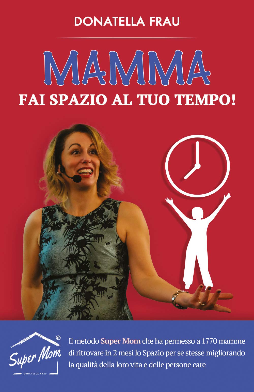 Mamma fai spazio al tuo tempo! book