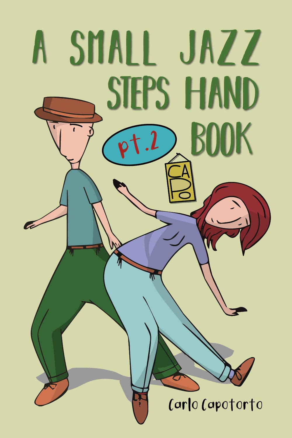 A small jazz steps handbook (Vol. 2) (Arti rappresentative) Film, Art & Culture