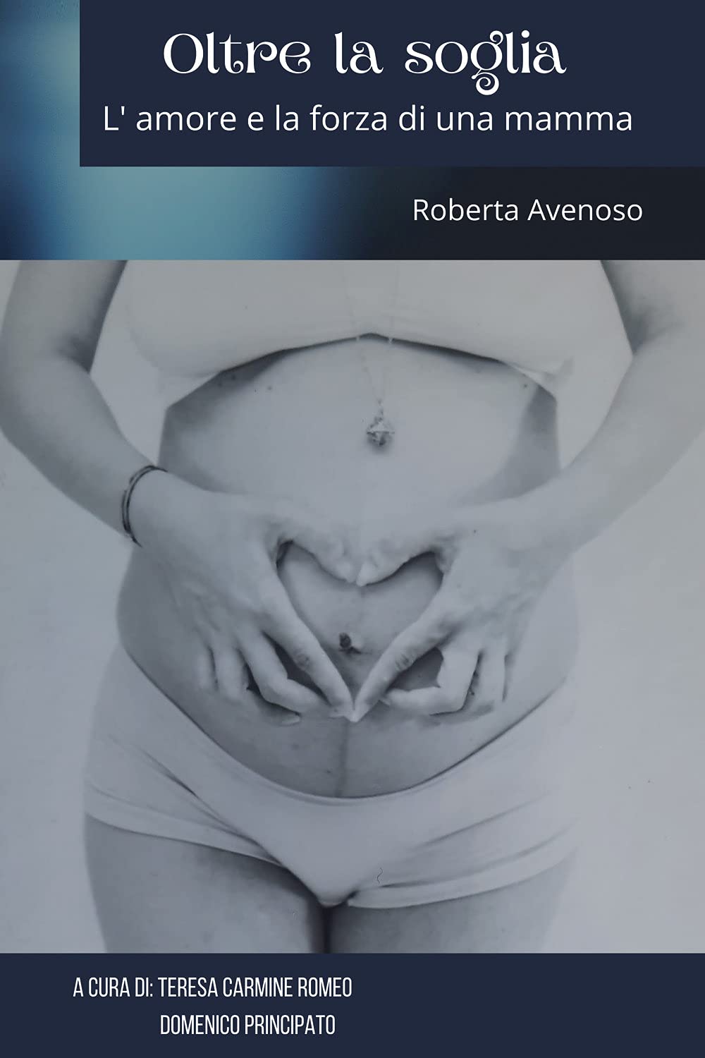 Oltre la soglia. L'amore e la forza di una mamma Memories