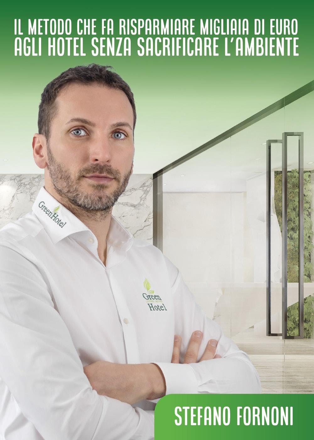 Il metodo che fa risparmiare migliaia di euro agli hotel senza sacrificare l'ambiente book