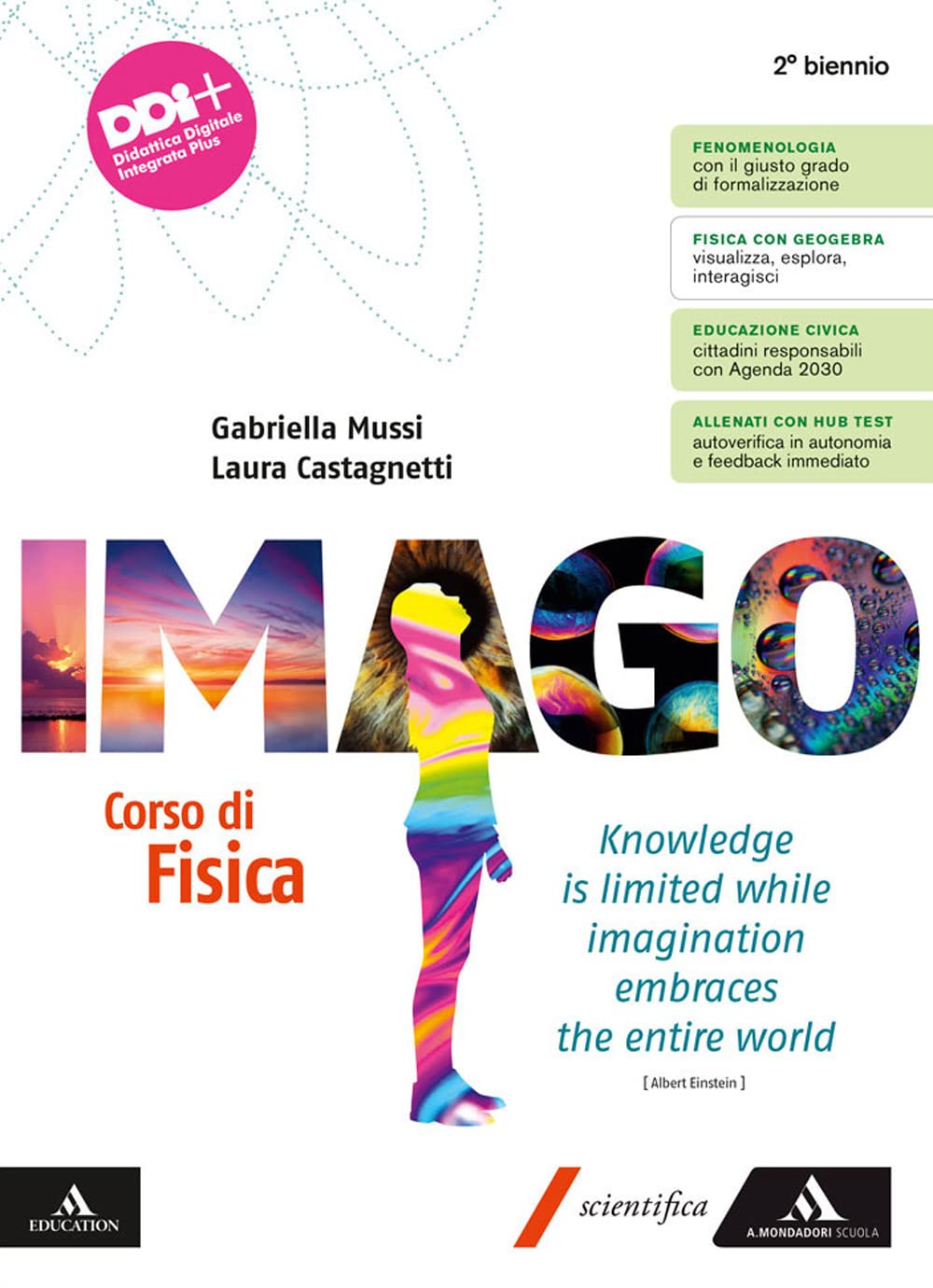 Imago. Corso di Fisica. Per il 2° biennio delle Scuole superiori. Con e-book. Con espansione online Natural Sciences