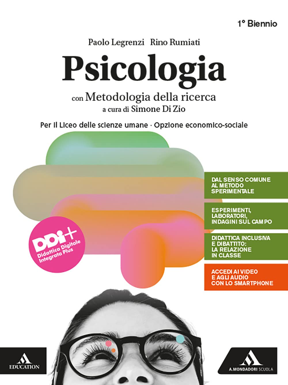 Psicologia. Per il Liceo delle scienze umane opzione economico-sociale. Con e-book. Con espansione online Non-fiction