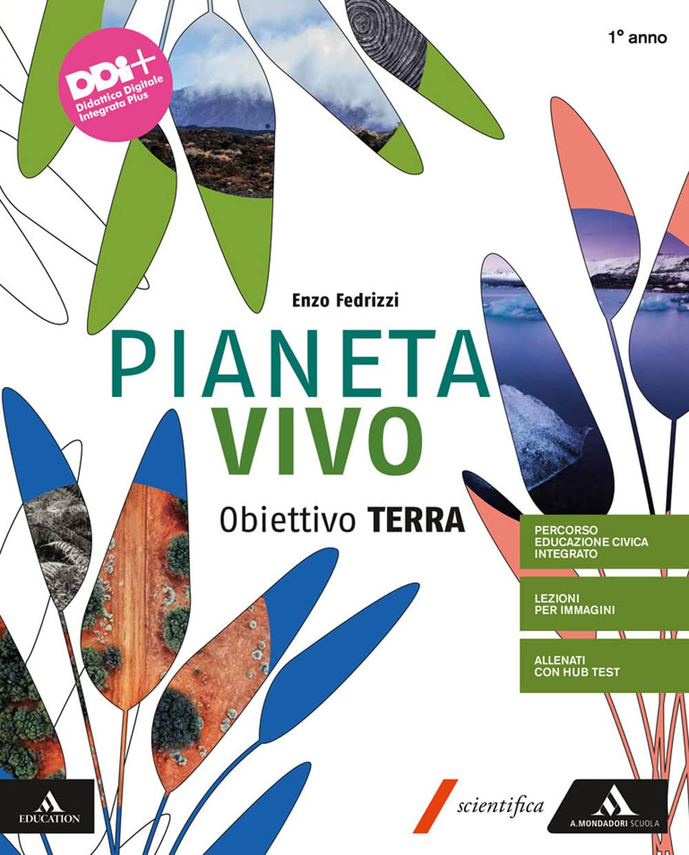 Pianeta vivo. Obiettivo. Per le Scuole superiori. Con e-book. Con espansione online (Vol. 1) Professional & Reference Books