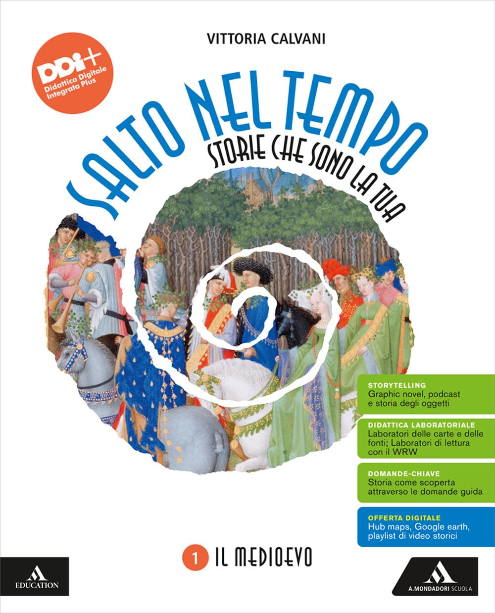Salto nel tempo. Storie che sono la tua. Per la Scuola media. Con e-book. Con espansione online. Il Medioevo (Vol. 1) book