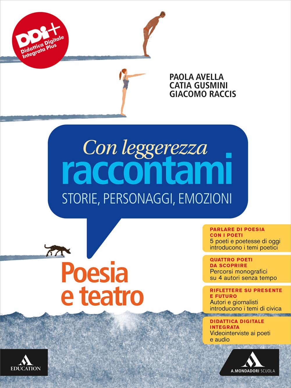 Con leggerezza raccontami. Storie, Personaggi, Emozioni. Poesia e teatro. Per le Scuole superiori. Con e-book. Con espansione online book