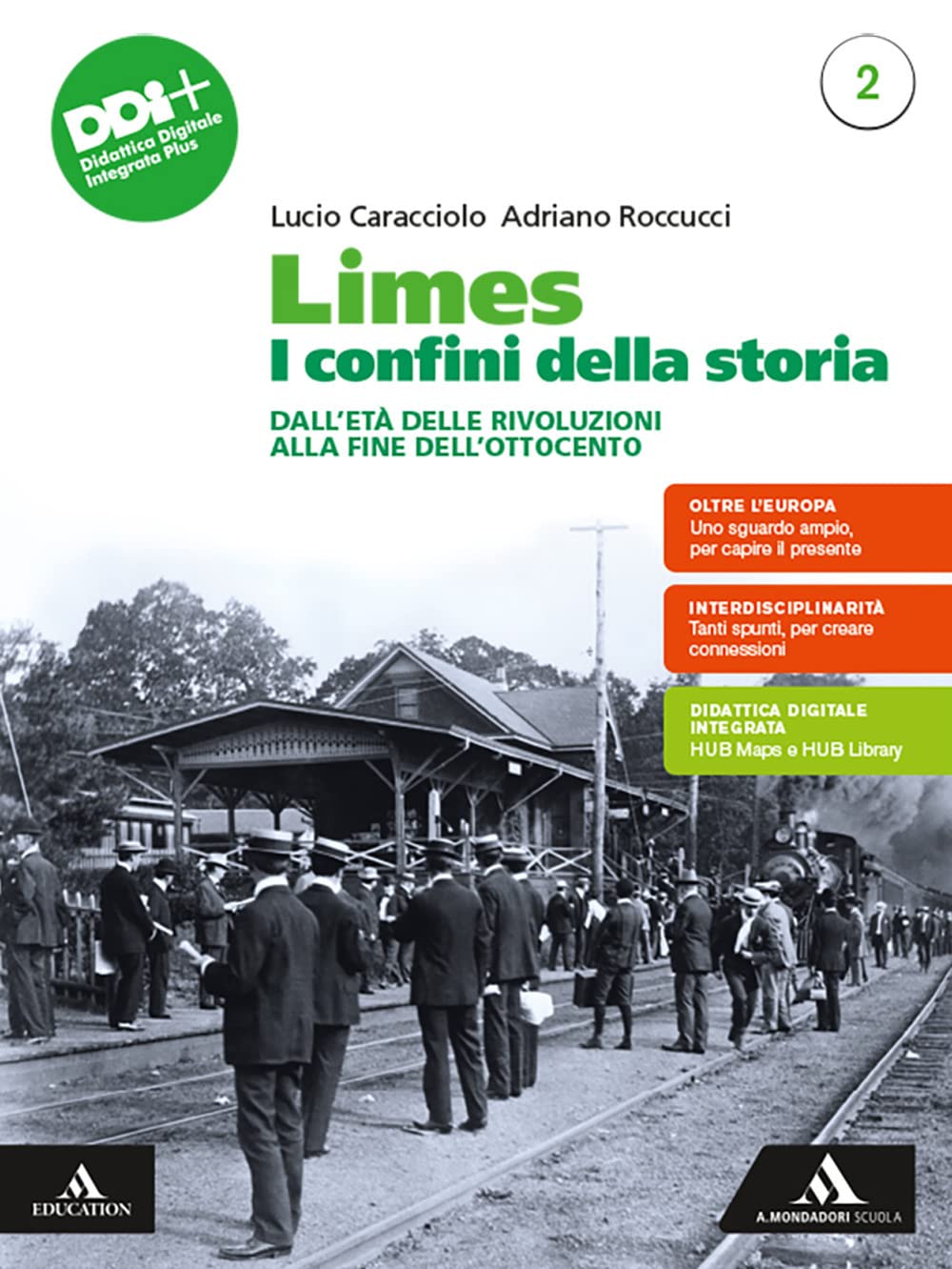 Limes. I confini della storia. Per le Scuole superiori. Con e-book. Con espansione online. Dall'Età delle rivoluzioni alla fine dell'Ottocento (Vol. 2) Study Guides