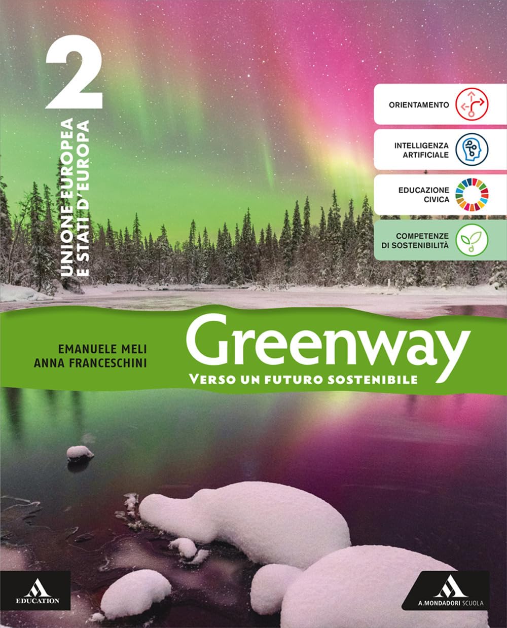 Greenway. Con Atlante. Per la Scuola media. Con e-book. Con espansione online. Unione Europea e Stati d'Europa (Vol. 2) book