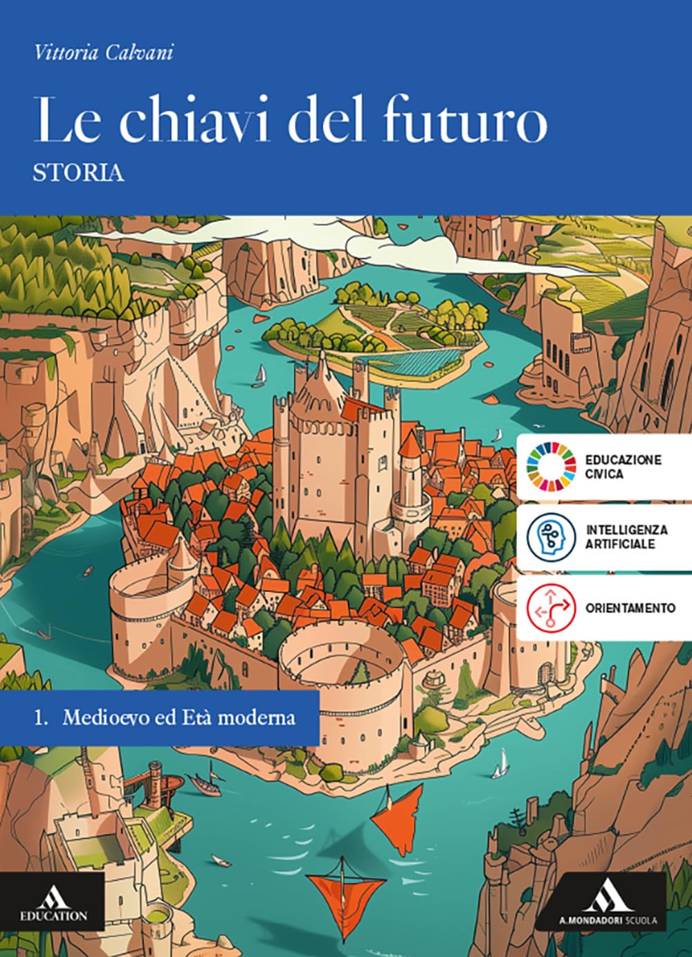Le chiavi del futuro. Per gli Ist. tecnici e professionali. Con e-book. Con espansione online. Medioevo ed Età Moderna (Vol. 1) book