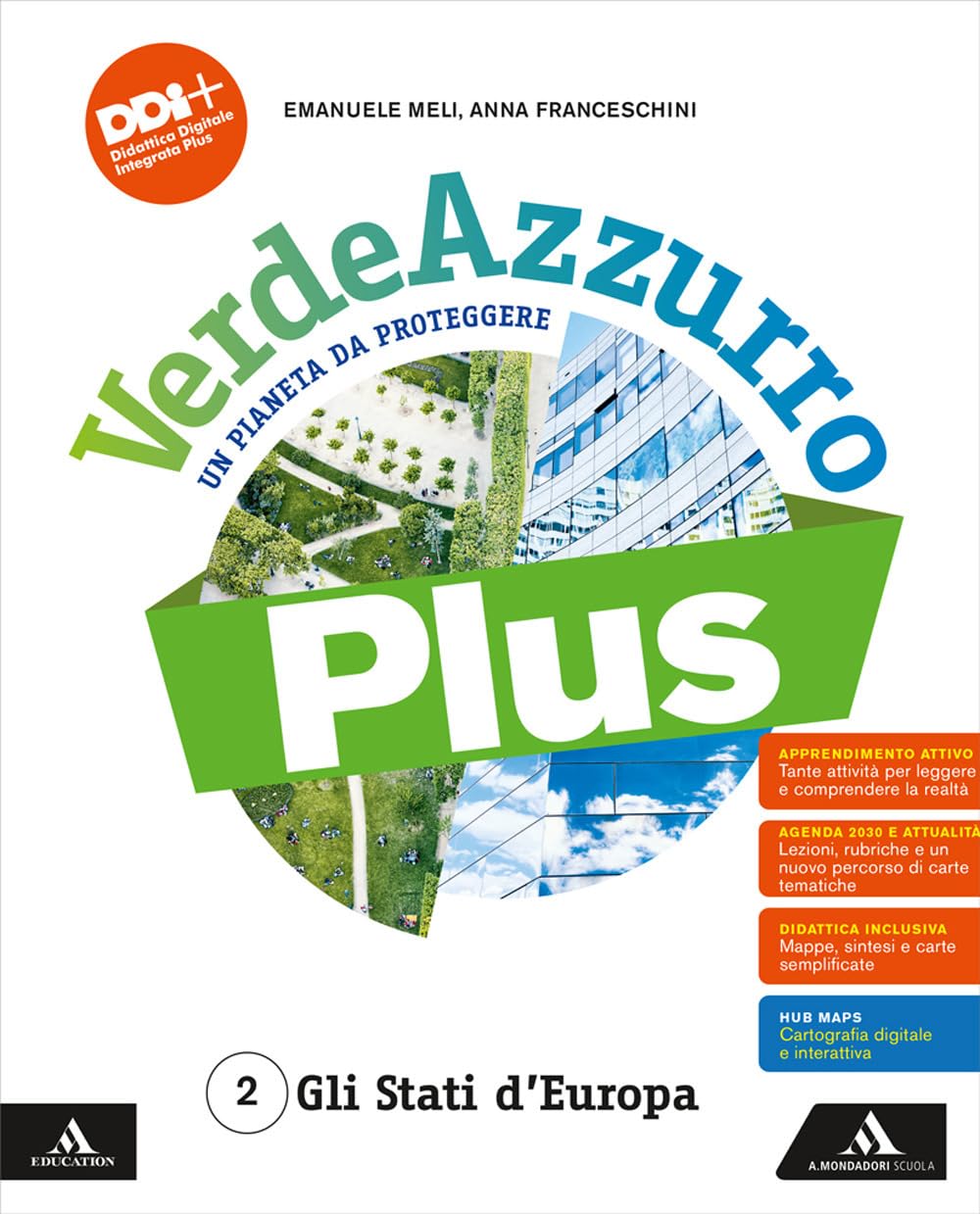 VerdeAzzurro Plus. Un pianeta da proteggere. Con Atlante. Per la Scuola media. Con e-book. Con espansione online. Gli Stati d'Europa (Vol. 2) book