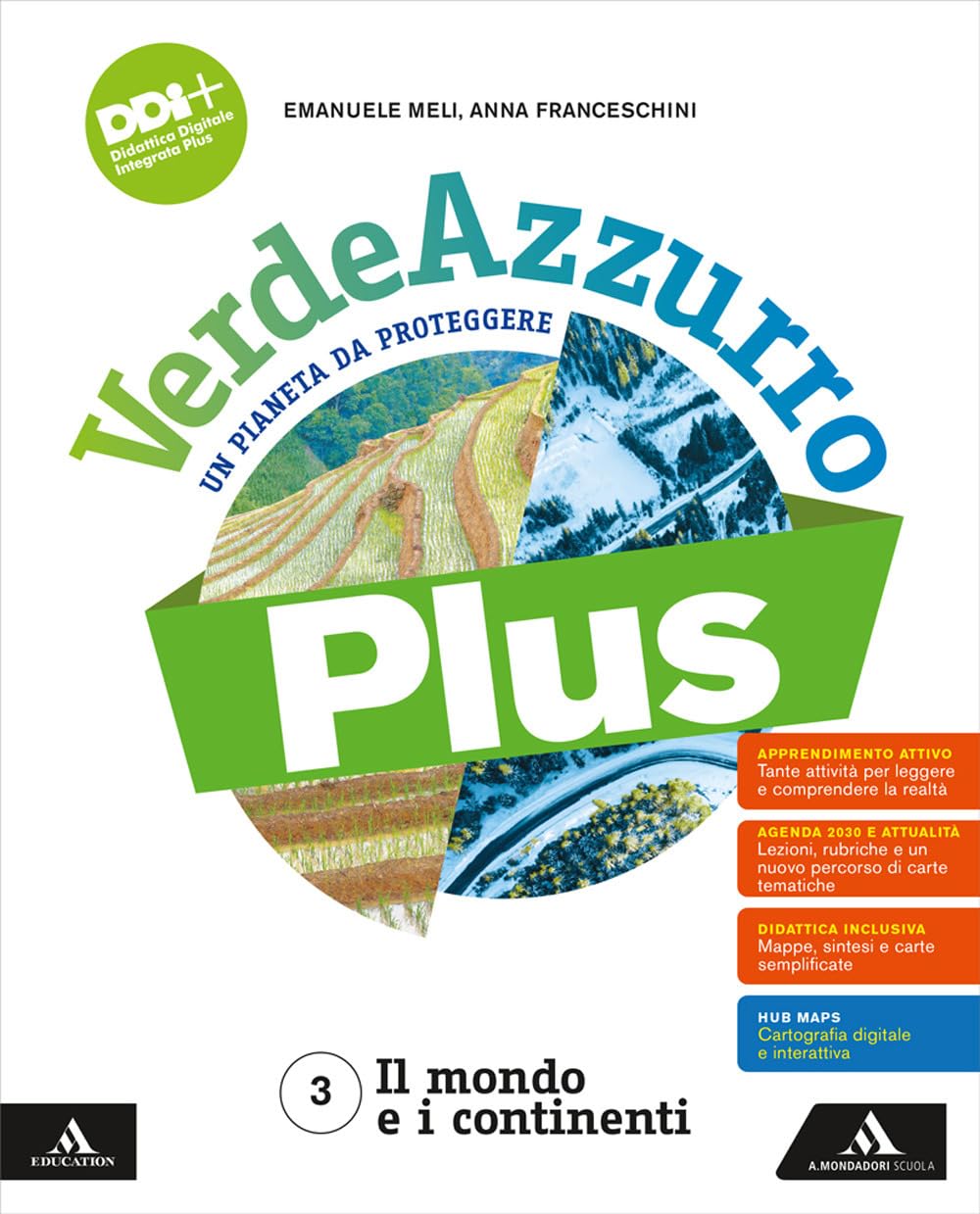 VerdeAzzurro Plus. Un pianeta da proteggere. Con Atlante, Percorsi Esame. Per la Scuola media. Con e-book. Con espansione online. Il mondo e i continenti (Vol. 3) Natural Sciences