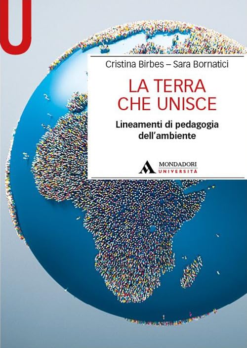La Terra che unisce. Lineamenti di pedagogia dell’ambiente book