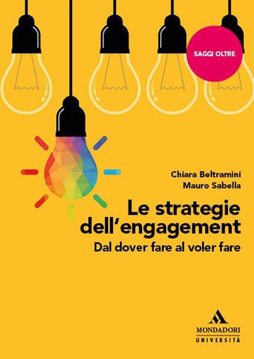 Le strategie dell'engagement. Dal dover fare al voler fare book