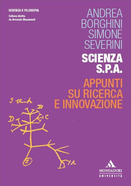 Scienza S.p.A. Appunti su ricerca e innovazione book