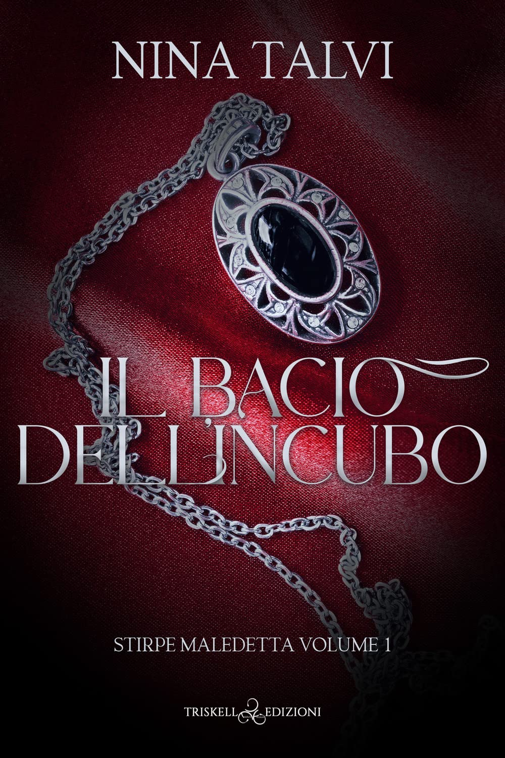 Il bacio dell'incubo. Stirpe maledetta (Vol. 1) Contemporary literature