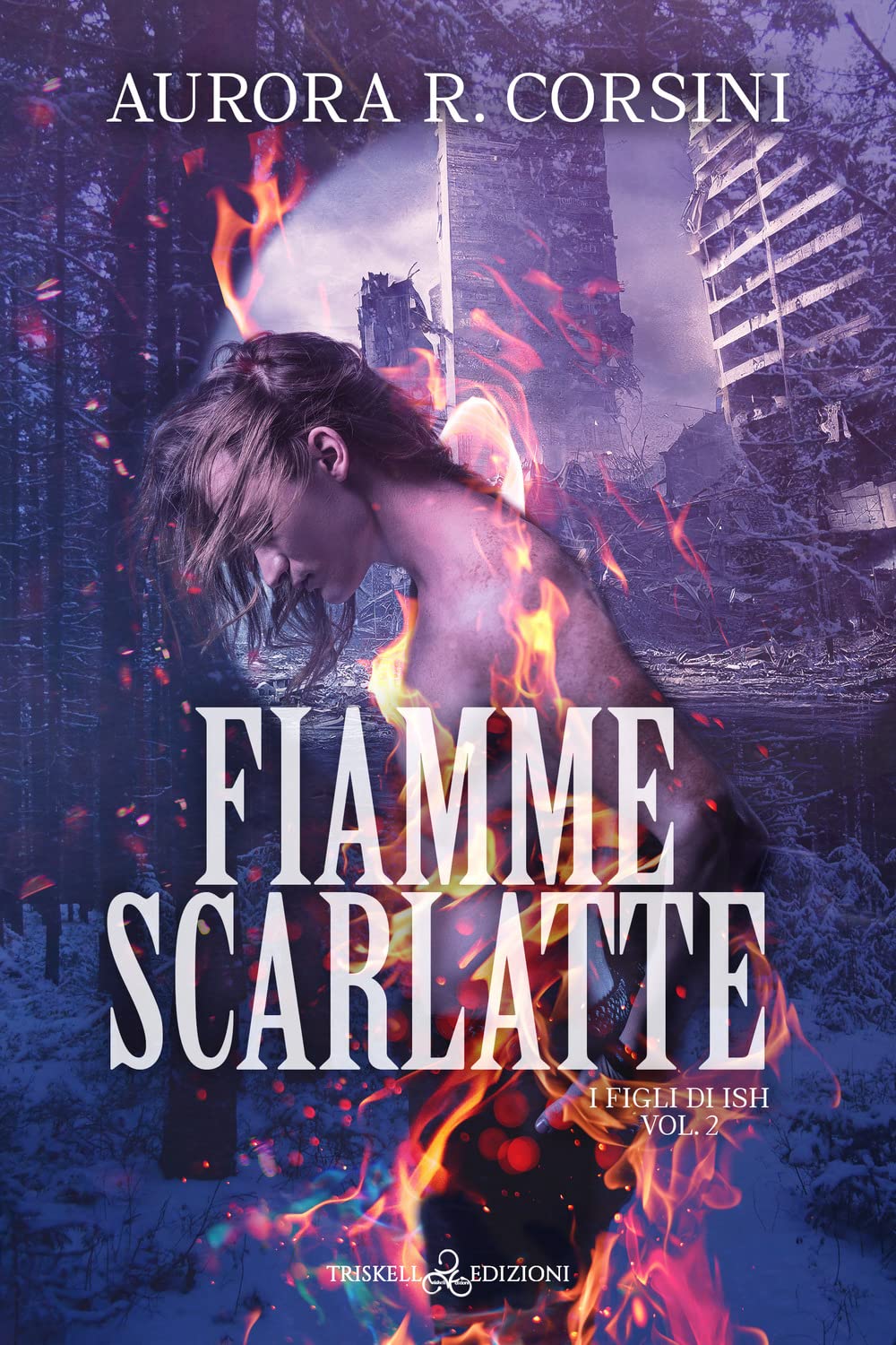 Fiamme scarlatte. I figli di Ish (Vol. 2) book
