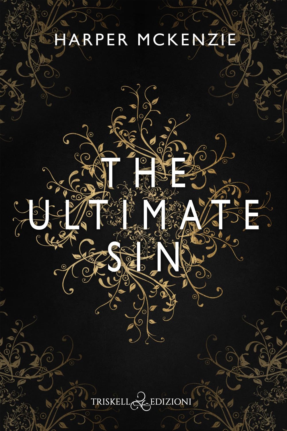 The ultimate sin. Ediz. italiana (Romance) Contemporary literature