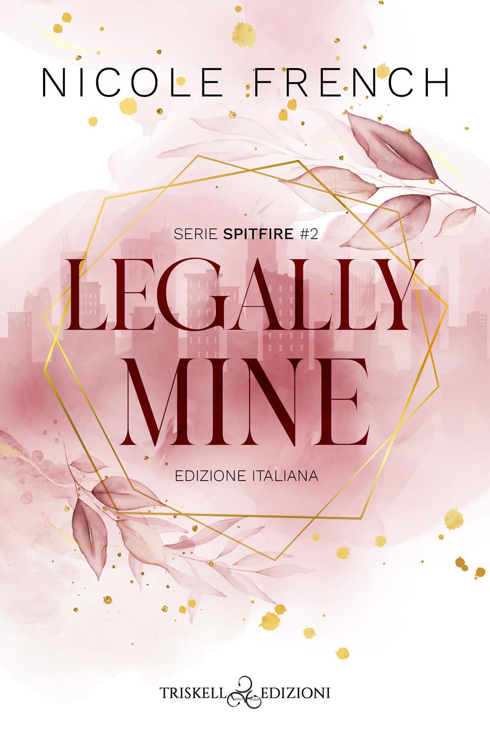 Legally mine. Ediz. italiana Contemporary literature