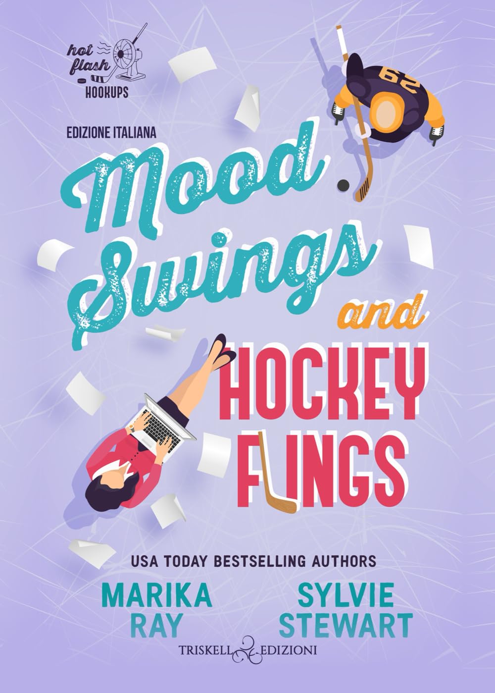 Mood Swings and Hockey Flings: Edizione italiana book