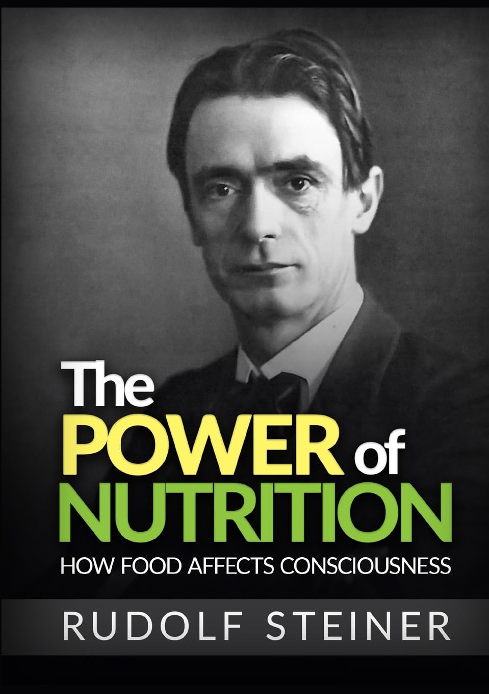 The Power of Nutrition - How Food Affects Consciousness Health, Nutrition & Fitness
