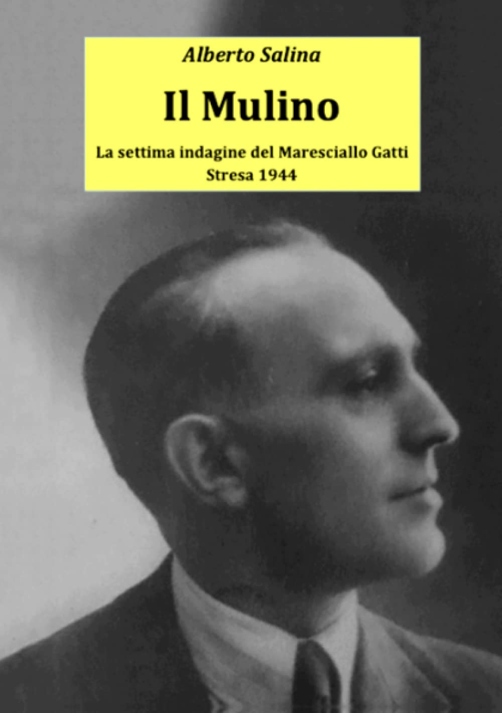 Il Mulino: La settima indagine del Maresciallo Gatti (Le indagini del maresciallo Gatti, Band 7) Contemporary literature