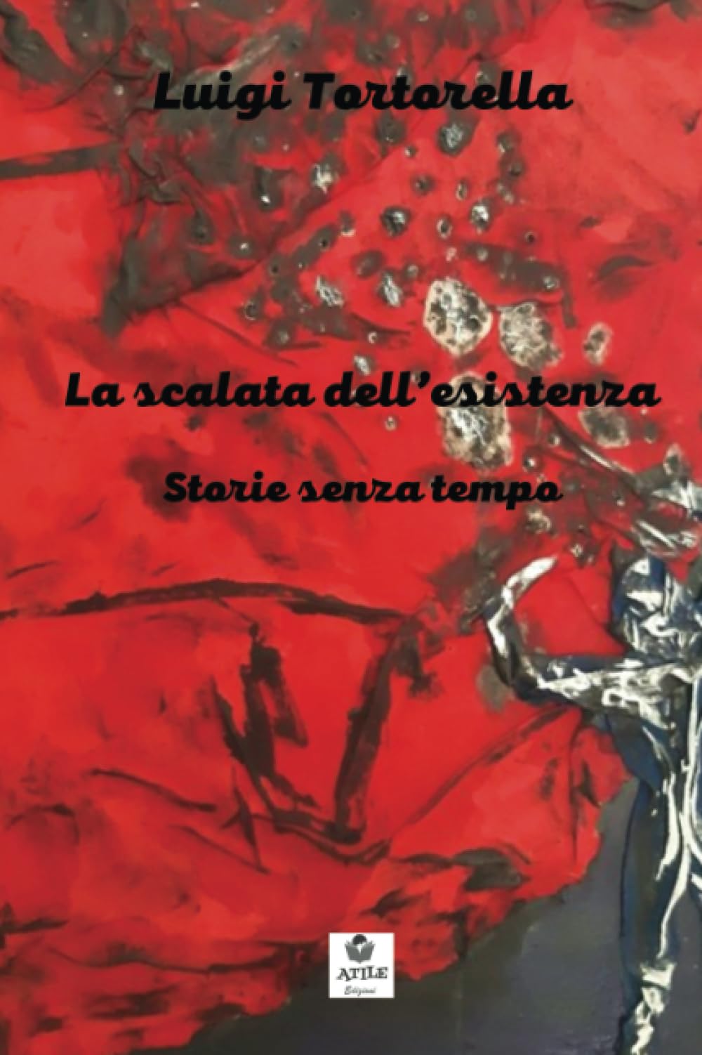 La scalata dell'esistenza: storie senza tempo book