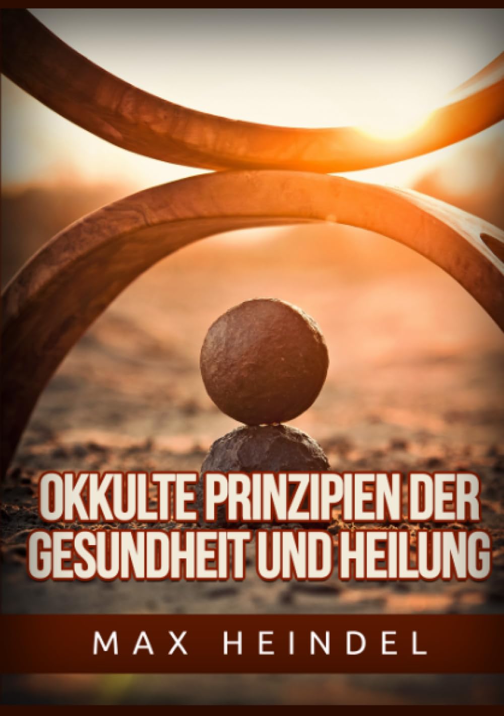 Okkulte Prinzipien der Gesundheit und Heilung Religion & Esotericism