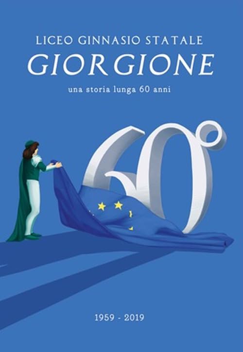 Annuario 60° Liceo Giorgione Castelfranco Veneto. Una storia lunga 60 anni book