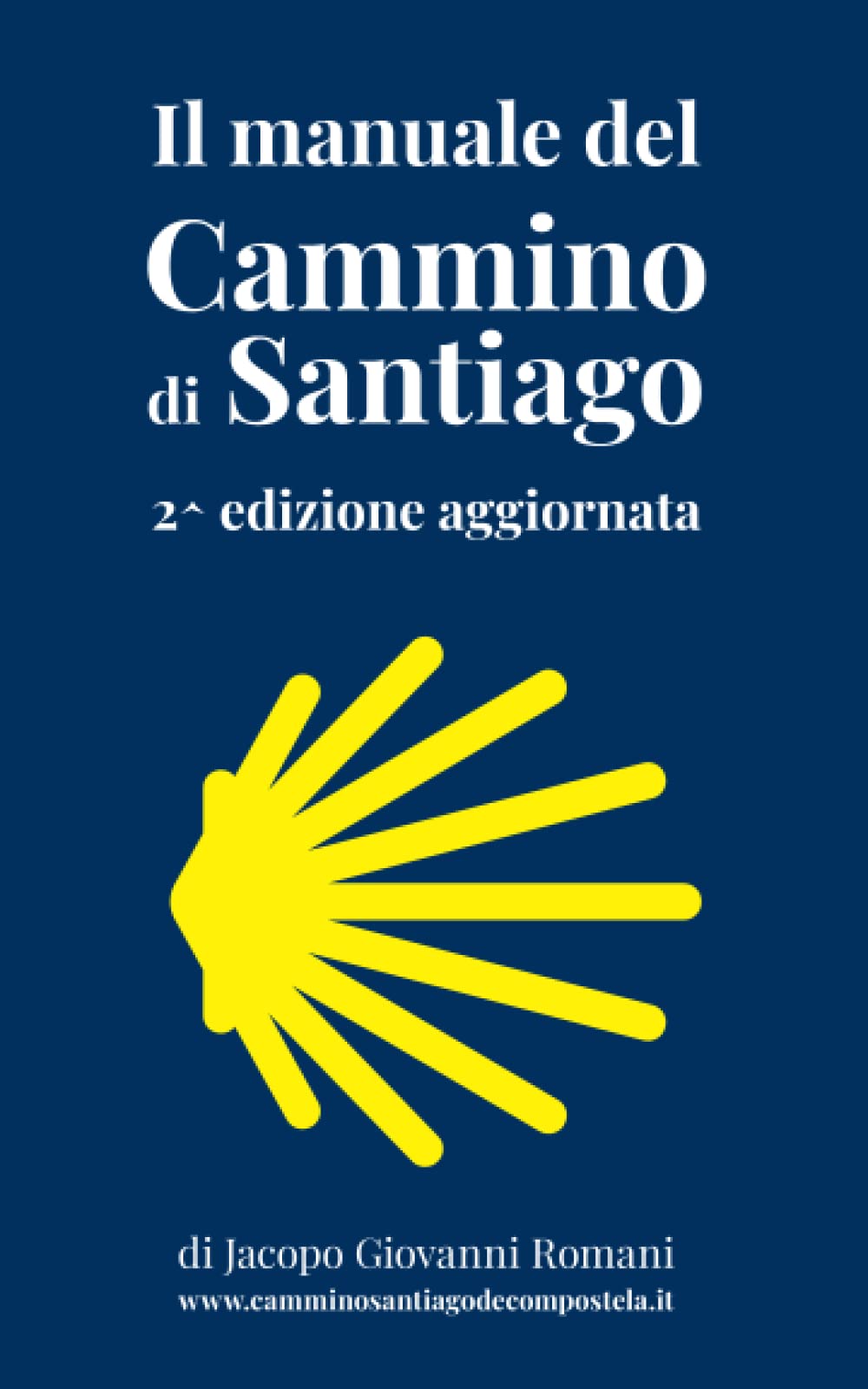Il manuale del Cammino di Santiago: La guida per organizzare e conoscere i principali cammini di Santiago de Compostela Leisure, Home & Garden