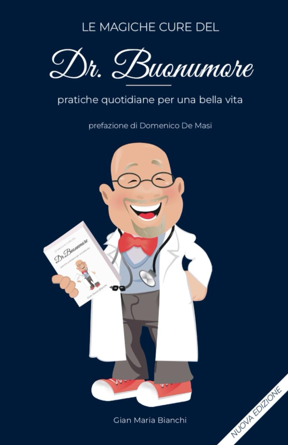 le magiche cure del dr. Buonumore: pratiche quotidiane per una bella vita Essays & Short Stories