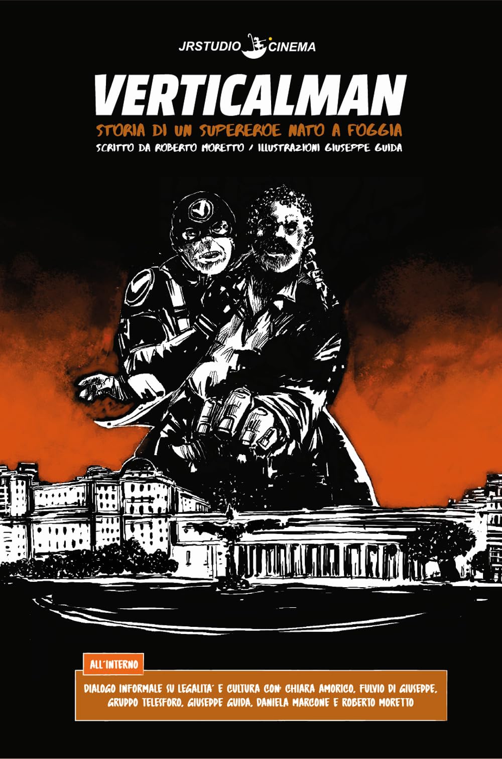 Vericalman. Storia di un supereroe nato a Foggia book