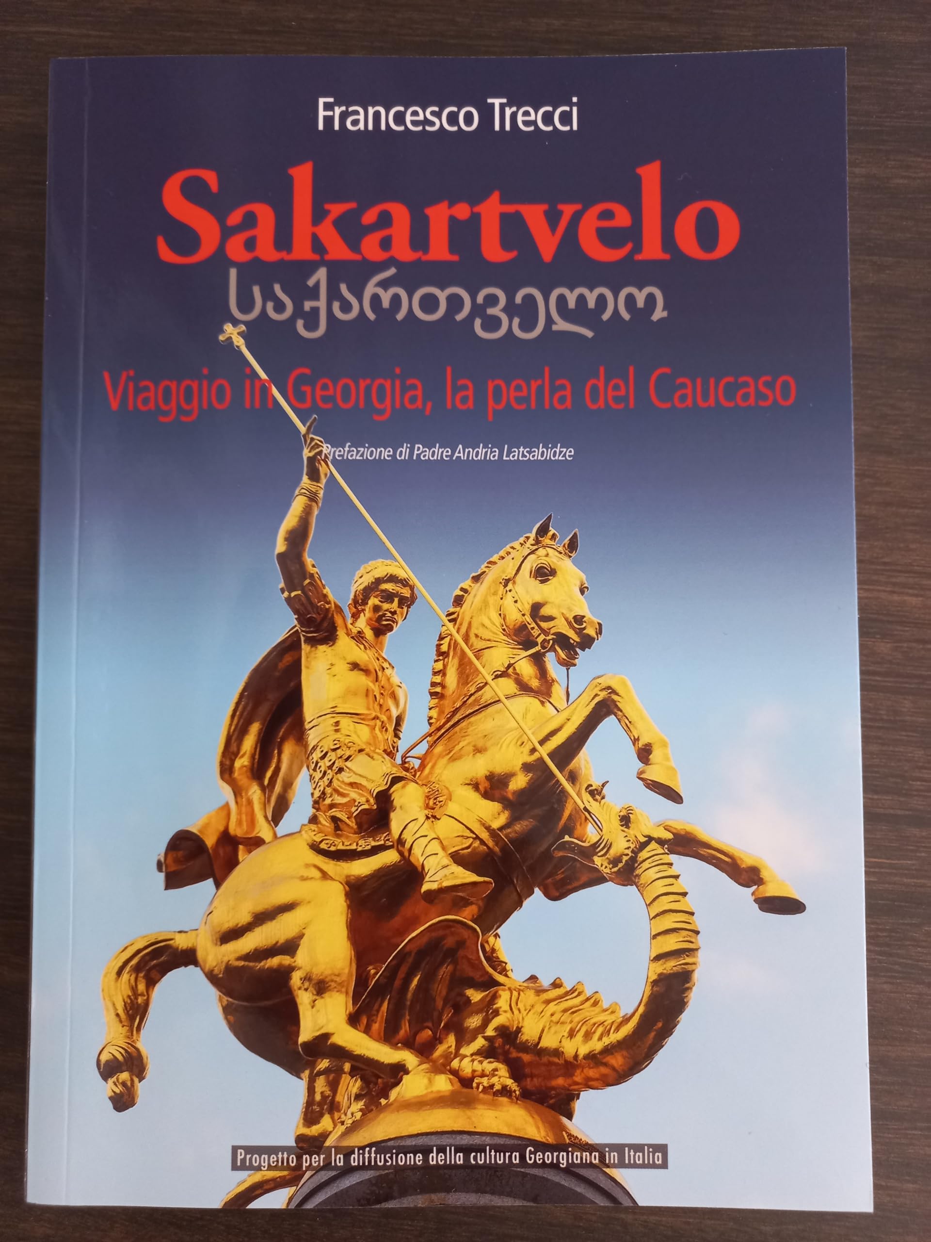 Sakartvelo. Viaggio in Georgia, la perla del Caucaso book