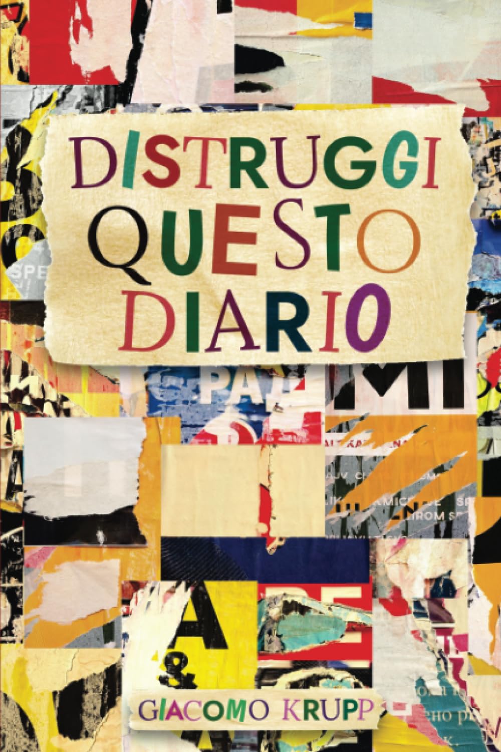 Distruggi Questo Diario: Sfoga la tua Rabbia Distruggendomi book