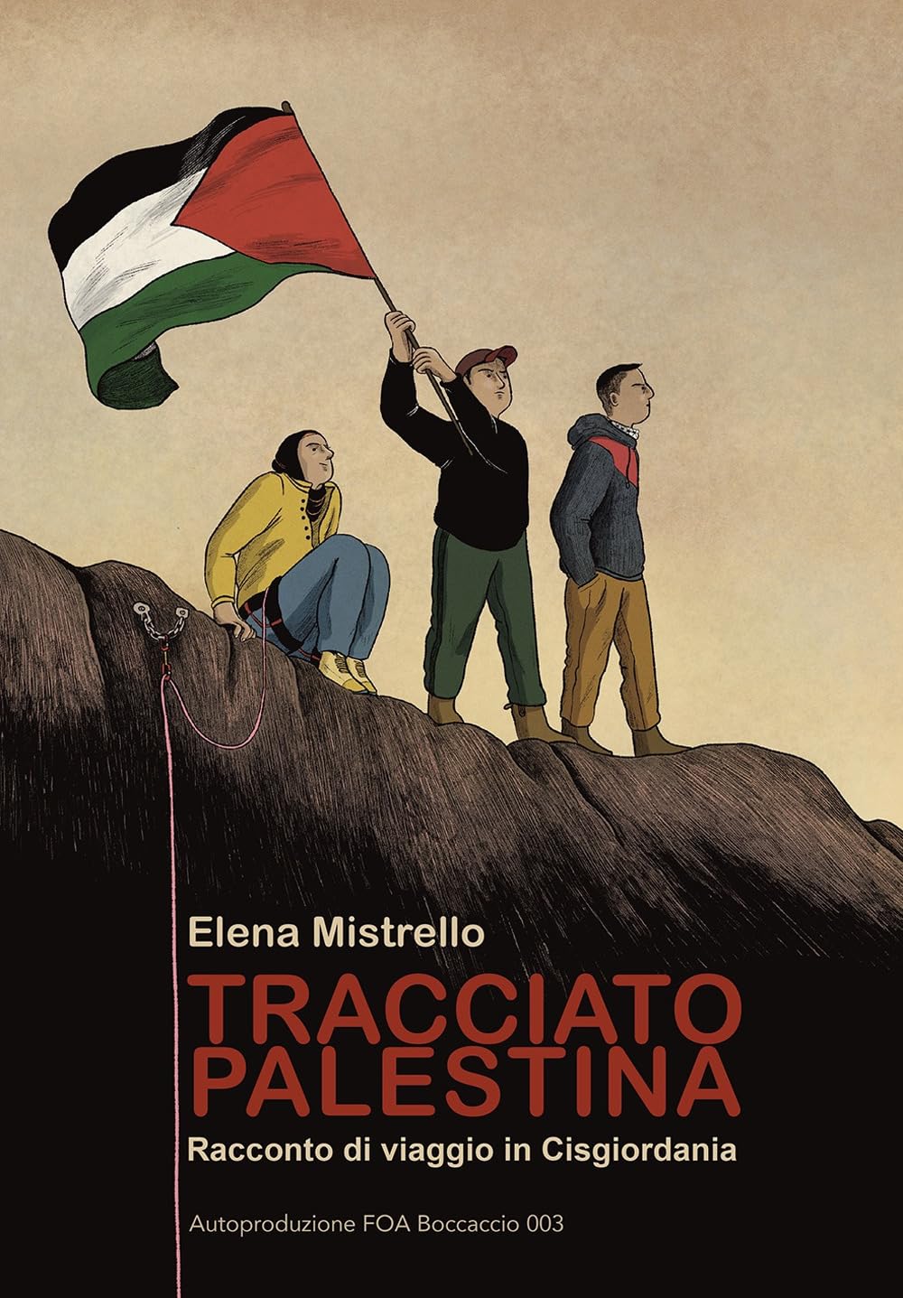 Tracciato Palestina. Racconto di viaggio in Cisgiordania. Ediz. illustrata book