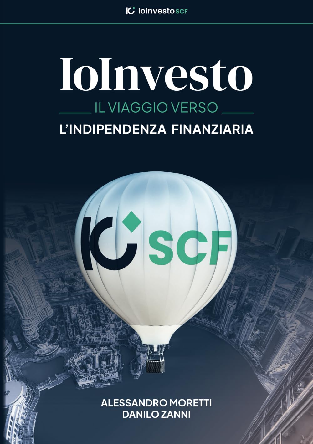 IoInvesto: Il viaggio verso l'indipendenza finanziaria book