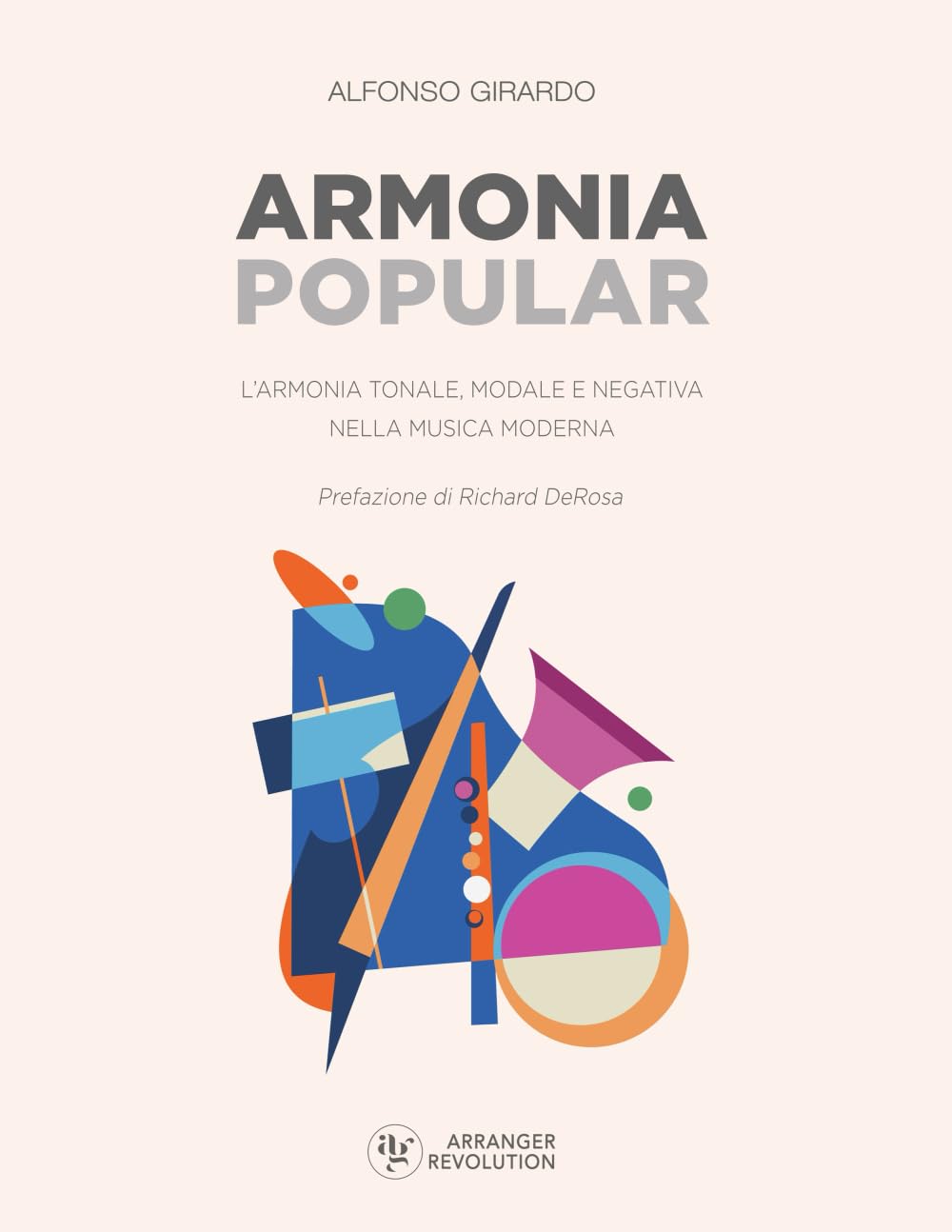 Armonia Popular: L'Armonia Tonale, Modale e Negativa nella Musica Moderna Arts & Music
