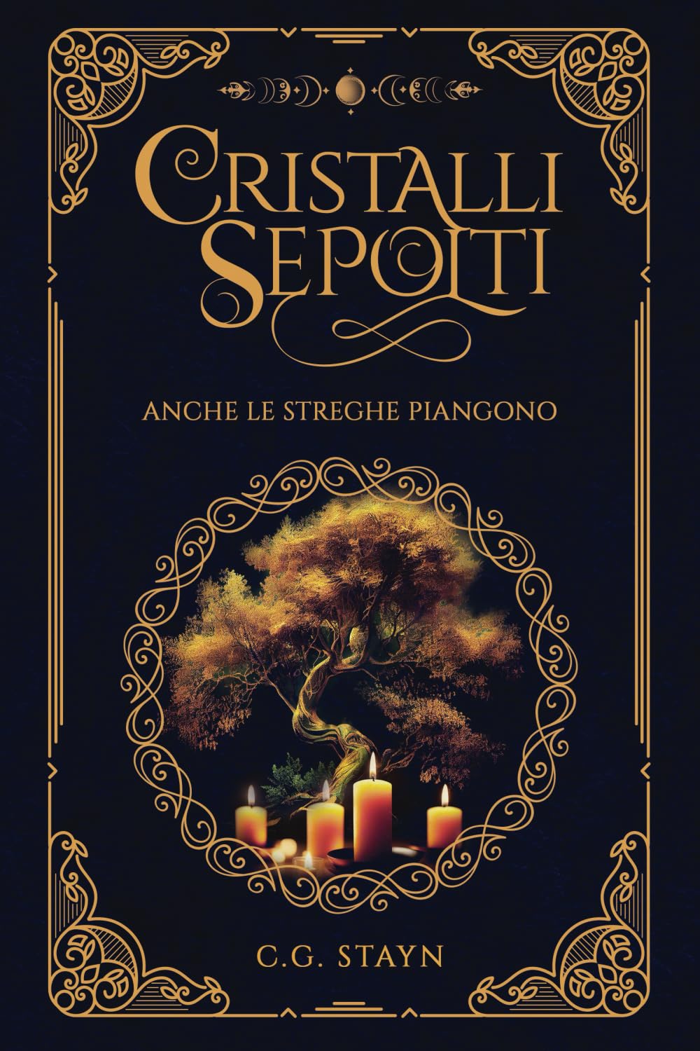 Cristalli Sepolti: Anche le Streghe Piangono book