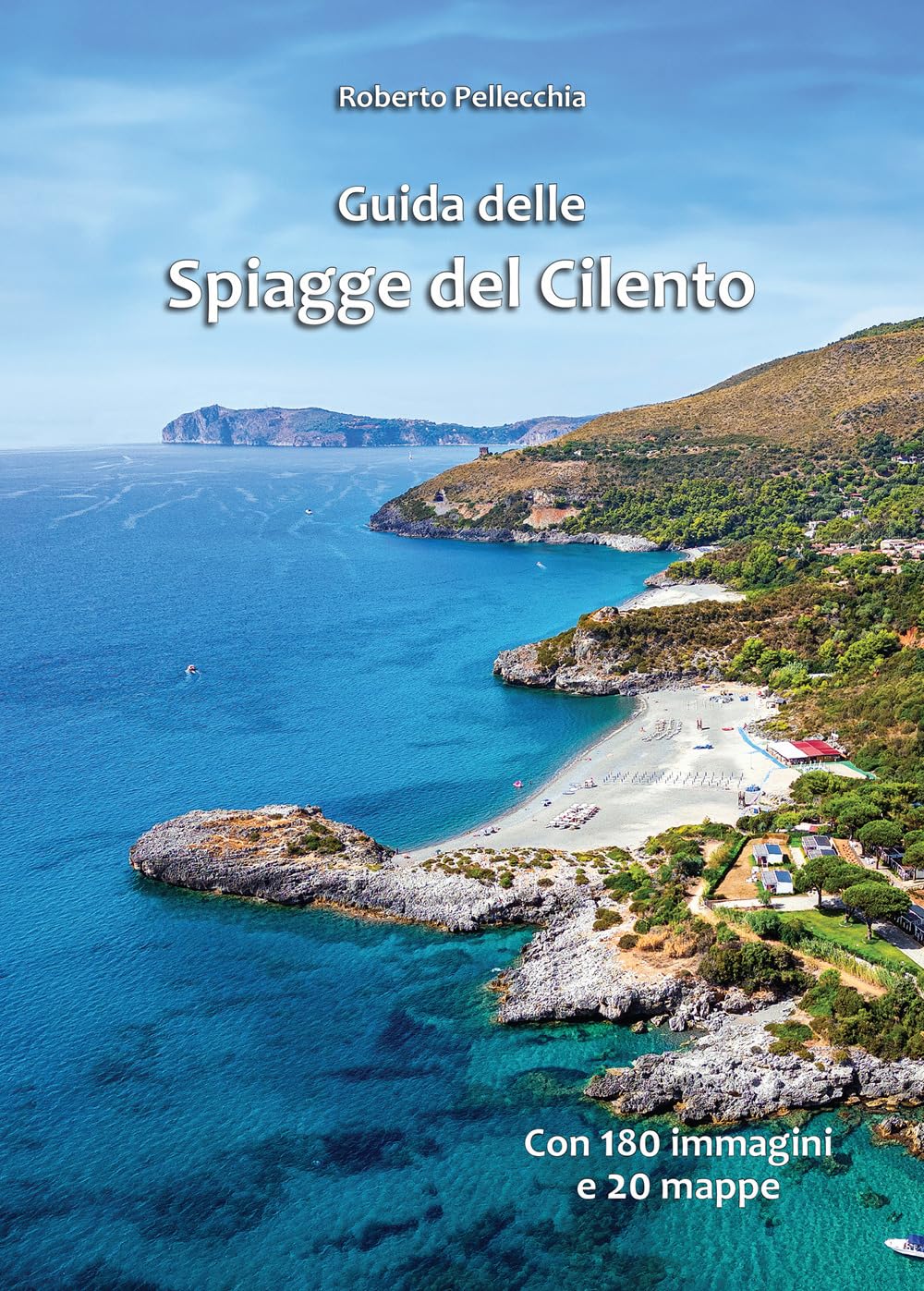 Guida delle spiagge del Cilento. Ediz. illustrata book