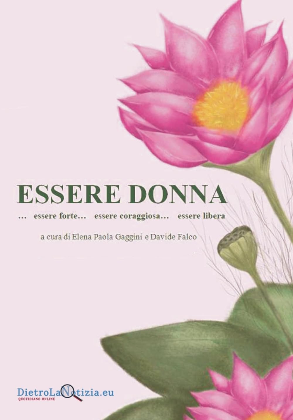 Essere donna...essere forte...essere coraggiosa...essere libera book